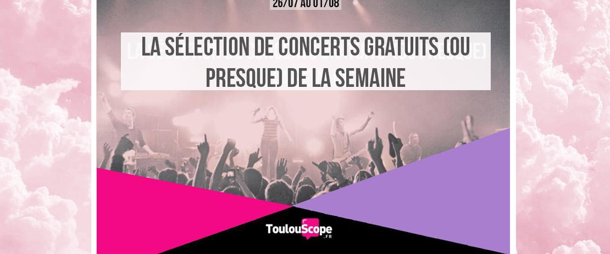 Concert gratuits 26/07