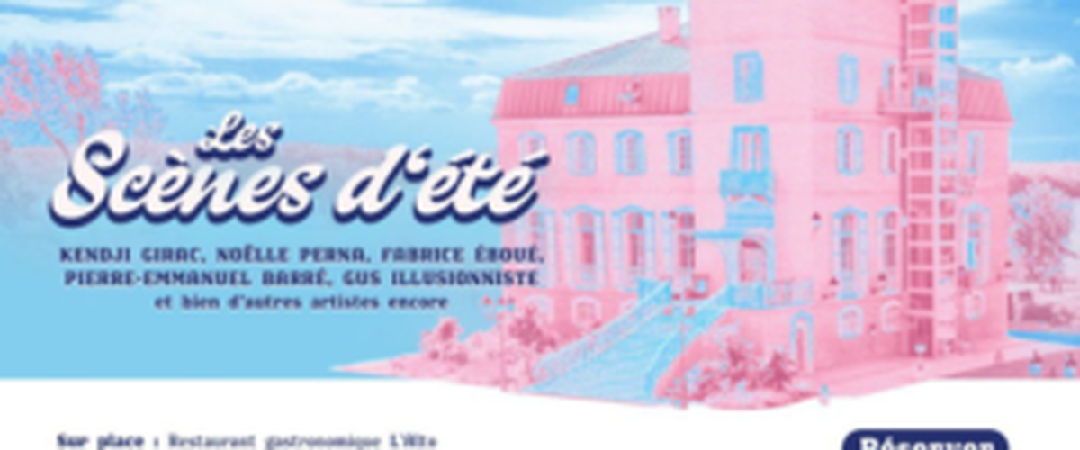 Spectacles et concerts en plein air au Château de la Garrigue cet été : à partir du 5 juillet, Bleu Citron prend ses quartiers dans un lieu exceptionnel