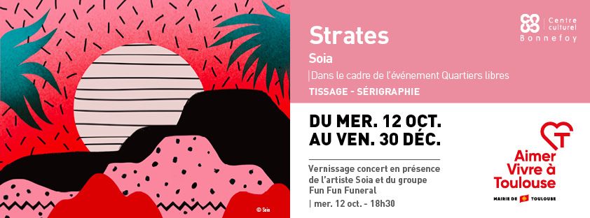 Exposition Strates par Soia à l'Espace Bonnefoy