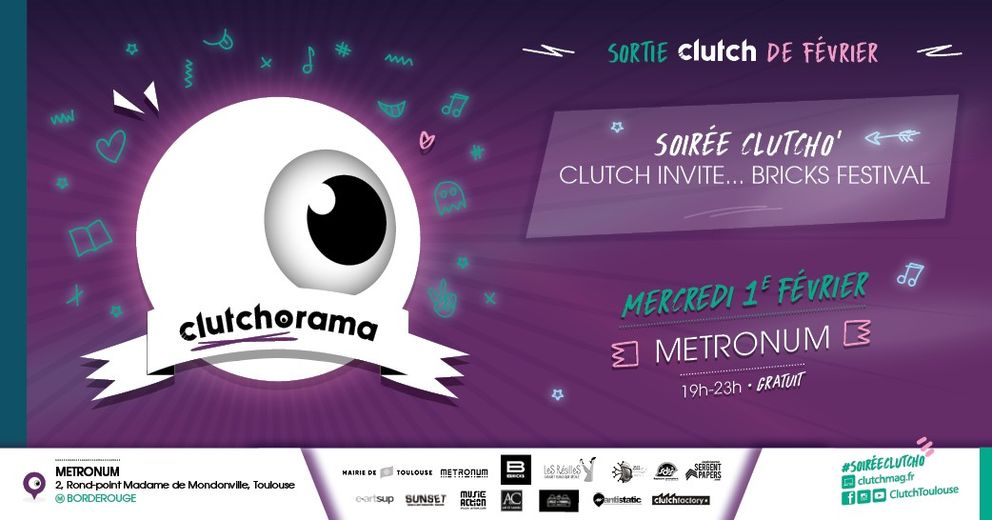 Soirée Clutcho avec le Bricks au Metronum