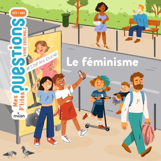 Editions Milan - mes p'tites questions : Le Féminisme